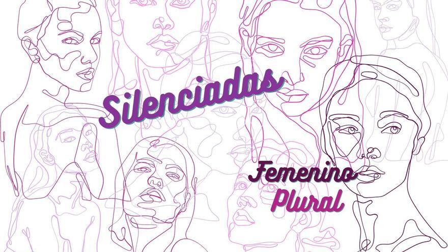 Femenino Plural: Silenciadas
